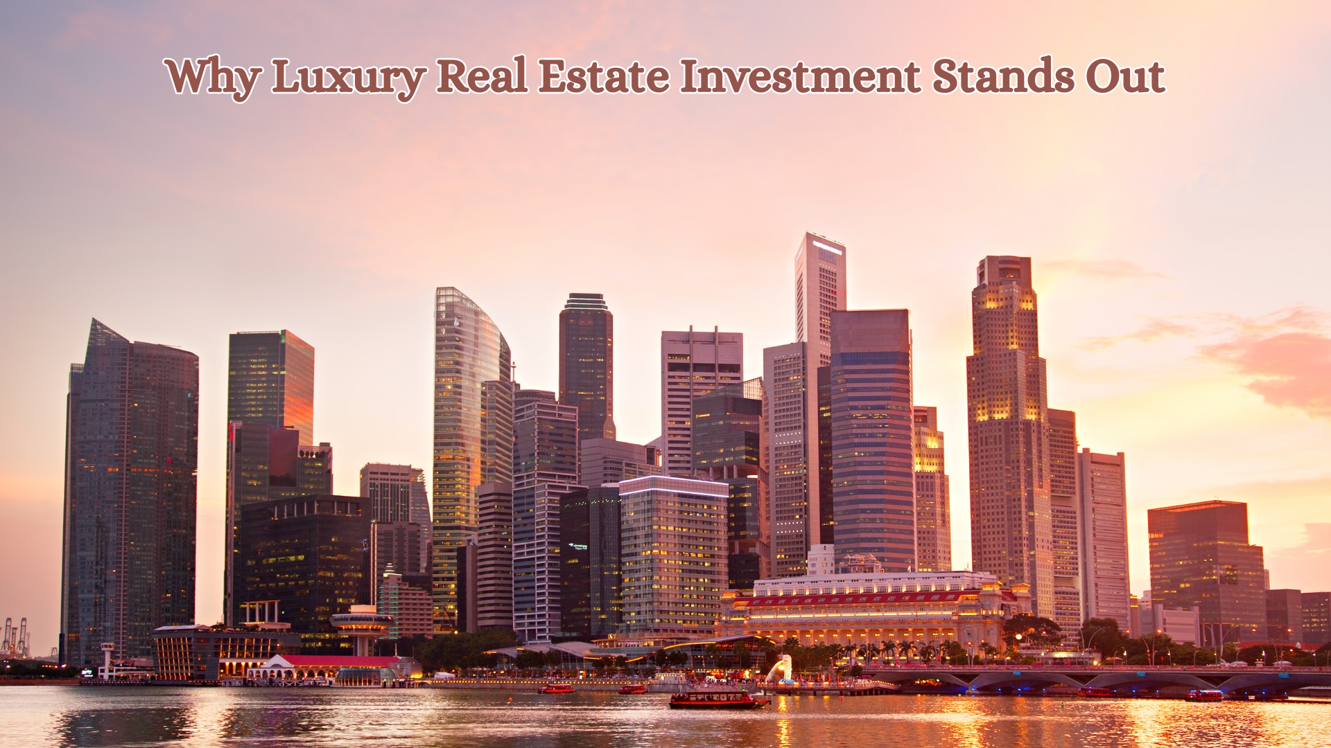 luxury real estate investment