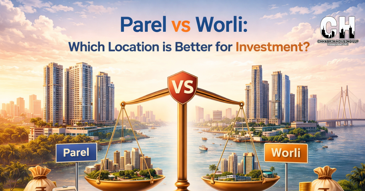Parel vs Worli Property Investment