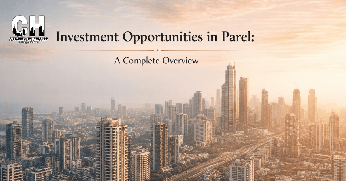 Investment Opportunities in Parel