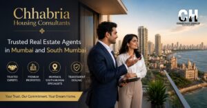Chhabria Housing Consultants Trusted Real Estate Agents in Mumbai and South Mumbai